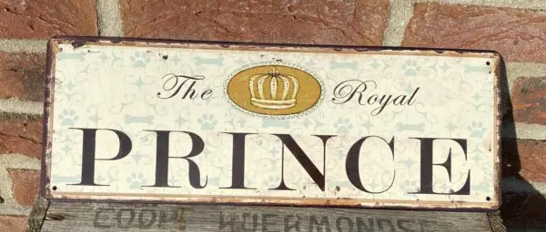 Tekstbord: "The Royal Prince" metaal