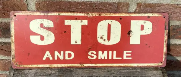 Tekstbord: Stop and Smile, Metaal TB118