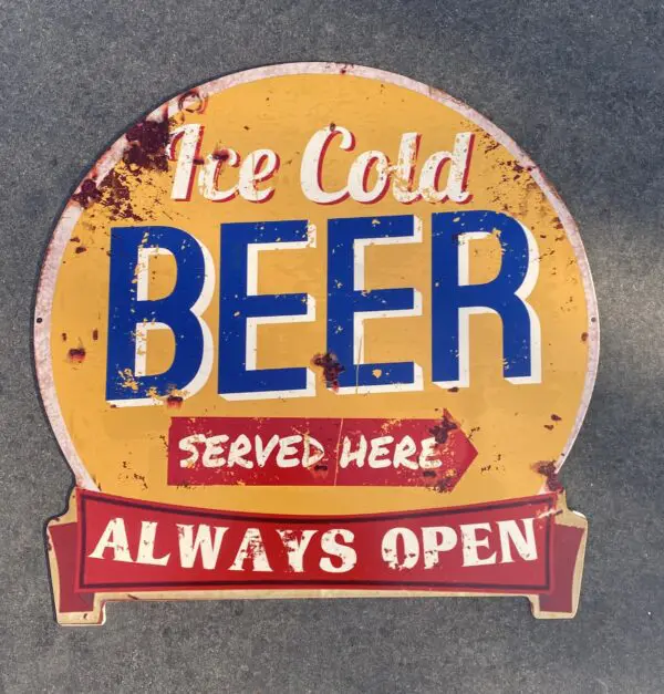 Tekstbord: "Ice cold beer served here, Always open" - Afbeelding 2