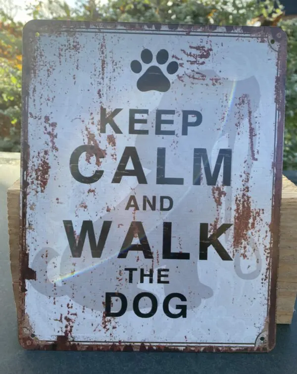 Tekstbord: "Keep calm and walk the dog" TB533 - Afbeelding 2