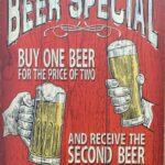 Tekstbord: “Today’s Beer special, buy one beer for price of ….